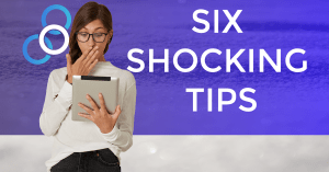 6 shocking tips